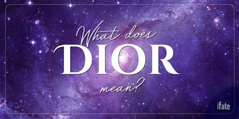 meaning dior|what does dior stand for.